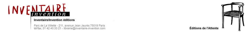 Inventaire/Invention